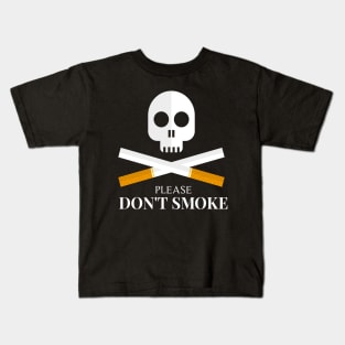 Please Don't Smoke Cigarettes Kids T-Shirt